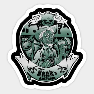 Uncle Hank´s Ant Farm Sticker